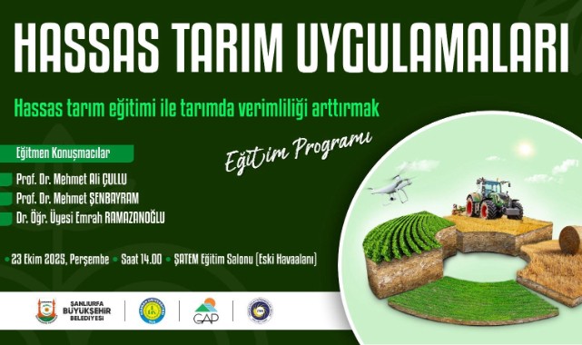 ŞANLIURFA’DA “TARIMDA VERİMLİLİK VE AKILLI UYGULAMALAR” EĞİTİMİ DÜZENLENİYOR